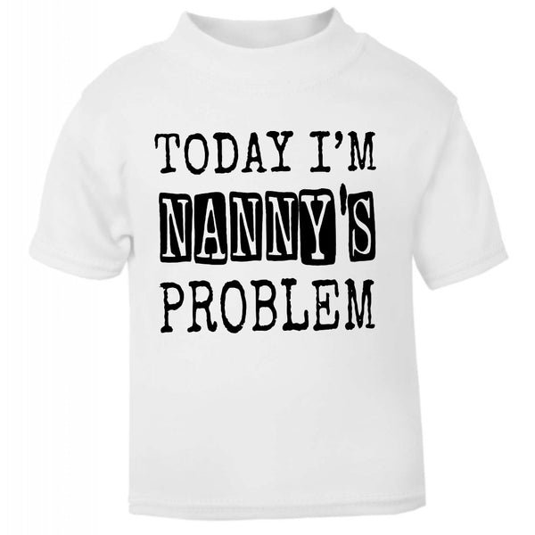 Today I'm Nanny's problem, Today I'm Nanny's problem bib, Funny baby gift, funny baby clothes, funny baby bib, funny baby shower gifts, funny baby grow, baby bibs, baby bibs newborn,