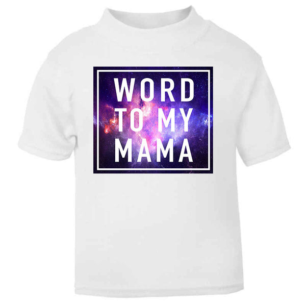 Hipster Hip hop word to my mama, Unique gift, unusual white kids T-shirt